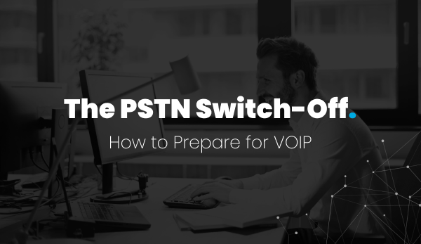 The PSTN Switch-Off